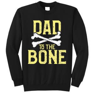 Funny Dad To The Bone Pun Fathers Dad Jokes Sweatshirt