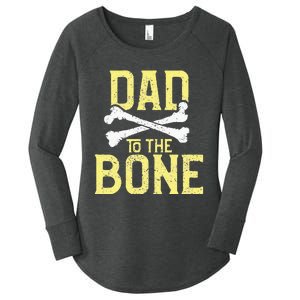 Funny Dad To The Bone Pun Fathers Dad Jokes Women's Perfect Tri Tunic Long Sleeve Shirt