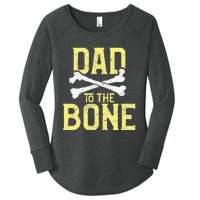 Funny Dad To The Bone Pun Fathers Dad Jokes Women's Perfect Tri Tunic Long Sleeve Shirt