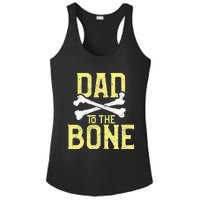 Funny Dad To The Bone Pun Fathers Dad Jokes Ladies PosiCharge Competitor Racerback Tank