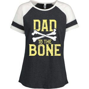 Funny Dad To The Bone Pun Fathers Dad Jokes Enza Ladies Jersey Colorblock Tee