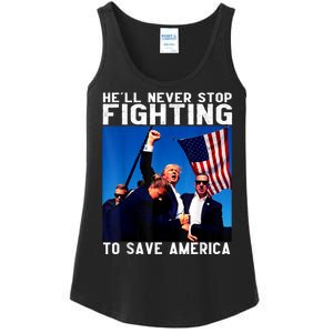 Funny Donald Trump HeLl Never Stop Fighting To Save America Ladies Essential Tank