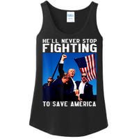 Funny Donald Trump HeLl Never Stop Fighting To Save America Ladies Essential Tank