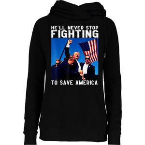 Funny Donald Trump HeLl Never Stop Fighting To Save America Womens Funnel Neck Pullover Hood