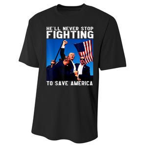 Funny Donald Trump HeLl Never Stop Fighting To Save America Performance Sprint T-Shirt