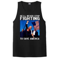 Funny Donald Trump HeLl Never Stop Fighting To Save America PosiCharge Competitor Tank