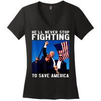 Funny Donald Trump HeLl Never Stop Fighting To Save America Women's V-Neck T-Shirt