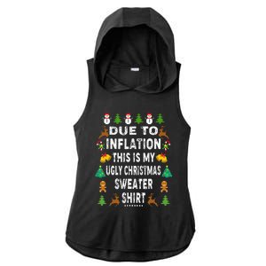 Funny Due to Inflation This is My Ugly Sweater For Christmas Ladies PosiCharge Tri-Blend Wicking Draft Hoodie Tank