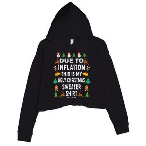 Funny Due to Inflation This is My Ugly Sweater For Christmas Crop Fleece Hoodie