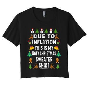 Funny Due to Inflation This is My Ugly Sweater For Christmas Women's Crop Top Tee