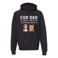 Fur Dad The Man The Myth Men Gift Funny Dog Cat Fathers Day Premium Hoodie