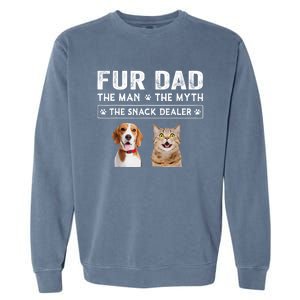 Fur Dad The Man The Myth Men Gift Funny Dog Cat Fathers Day Garment-Dyed Sweatshirt