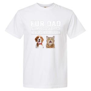 Fur Dad The Man The Myth Men Gift Funny Dog Cat Fathers Day Garment-Dyed Heavyweight T-Shirt