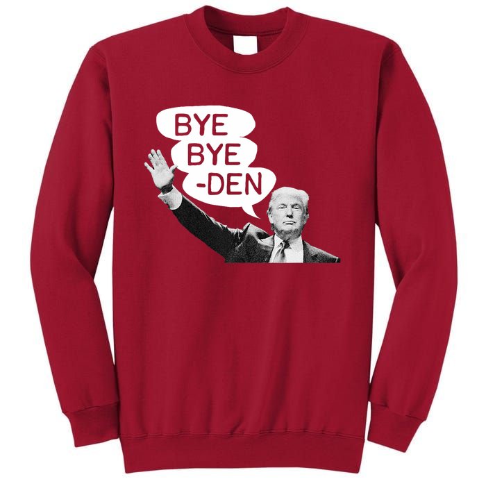 Funny Donald Trump Republican Bye Bye Den Vote Trump Tall Sweatshirt