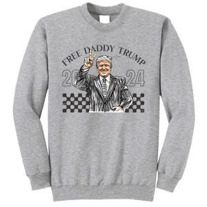 Free Daddy Trump 2024 Supporter Funny Trendy Tall Sweatshirt