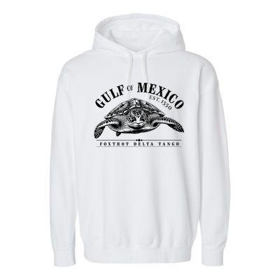 Foxtrot Delta Tango Turtle Gulf Of Mexico Protest Garment-Dyed Fleece Hoodie
