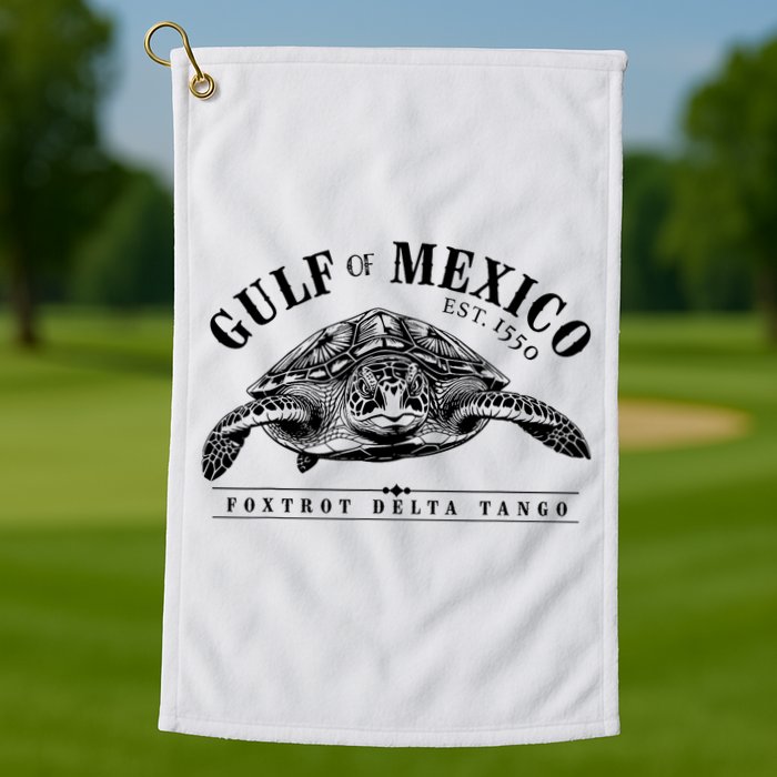 Foxtrot Delta Tango Turtle Gulf Of Mexico Protest Golf Towel