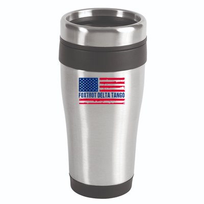 Foxtrots Delta Tangos Funny Foxtrots Delta Tangos Patriotic T-Shirt 16oz Travel Tumbler