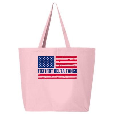 Foxtrots Delta Tangos Funny Foxtrots Delta Tangos Patriotic T-Shirt 25L Jumbo Tote