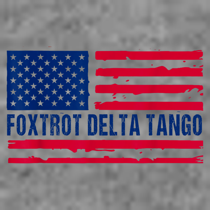 Foxtrots Delta Tangos Funny Foxtrots Delta Tangos Patriotic T-Shirt 7-Panel Snapback Hat