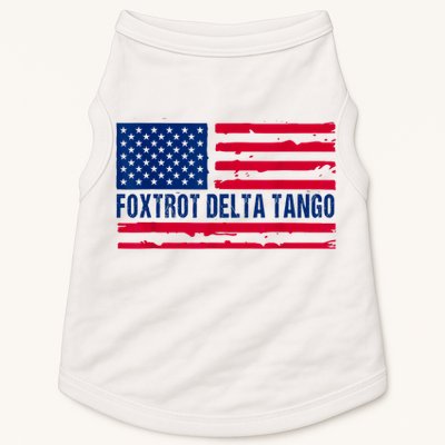 Foxtrots Delta Tangos Funny Foxtrots Delta Tangos Patriotic T-Shirt Doggie Tank
