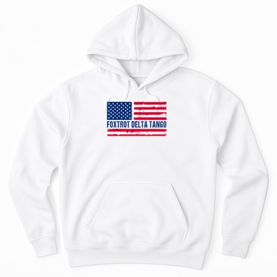Foxtrots Delta Tangos Funny Foxtrots Delta Tangos Patriotic T-Shirt Hoodie