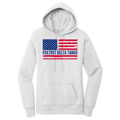 Foxtrots Delta Tangos Funny Foxtrots Delta Tangos Patriotic T-Shirt Women's Pullover Hoodie