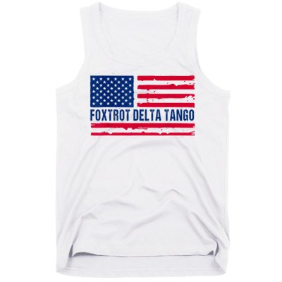 Foxtrots Delta Tangos Funny Foxtrots Delta Tangos Patriotic T-Shirt Tank Top