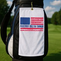 Foxtrots Delta Tangos Funny Foxtrots Delta Tangos Patriotic T-Shirt Golf Towel