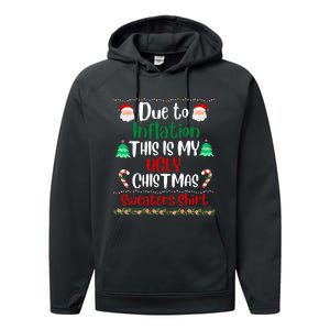 Funny Due To Inflation This Is My Ugly Christmas Sweaters Performance Fleece Hoodie