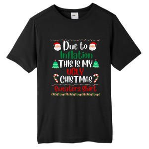 Funny Due To Inflation This Is My Ugly Christmas Sweaters Tall Fusion ChromaSoft Performance T-Shirt