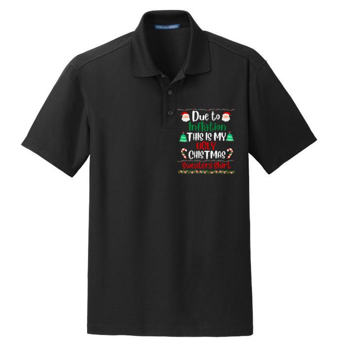 Funny Due To Inflation This Is My Ugly Christmas Sweaters Dry Zone Grid Polo