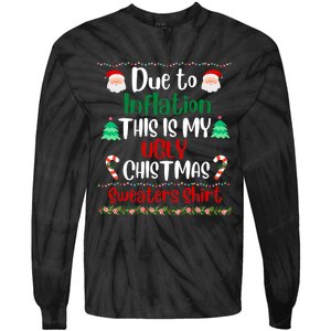 Funny Due To Inflation This Is My Ugly Christmas Sweaters Tie-Dye Long Sleeve Shirt