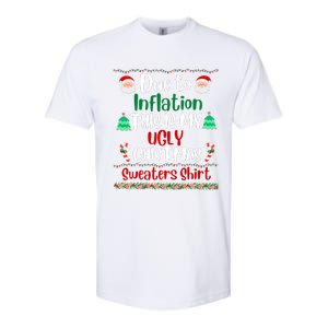 Funny Due To Inflation This Is My Ugly Christmas Sweaters Softstyle CVC T-Shirt