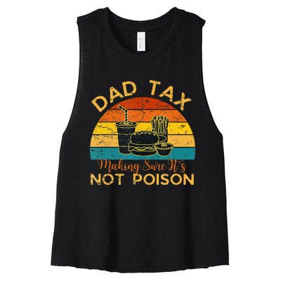 Funny Dad Tax Definition Making Sure Its Not Poi.Son Daddy Women's Racerback Cropped Tank