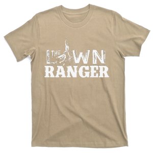 Funny Dad The Lawn Ranger Mowing Joke T-Shirt