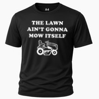 Funny Dad The Lawn Aint Gonna Mow Itself Performance Shirt