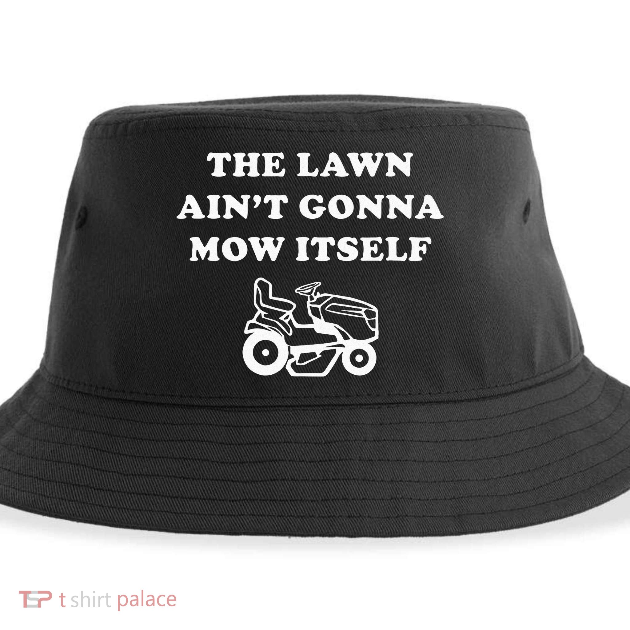 Funny Dad The Lawn Aint Gonna Mow Itself Sustainable Bucket Hat