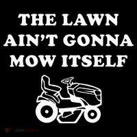 Funny Dad The Lawn Aint Gonna Mow Itself Cooling Performance Long Sleeve Crew