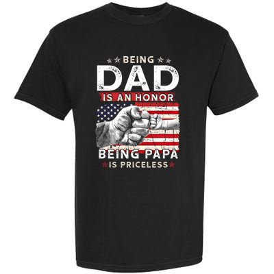 Fathers Day Tee For Dad An Honor Being Papa Is Priceless Gift Garment-Dyed Heavyweight T-Shirt