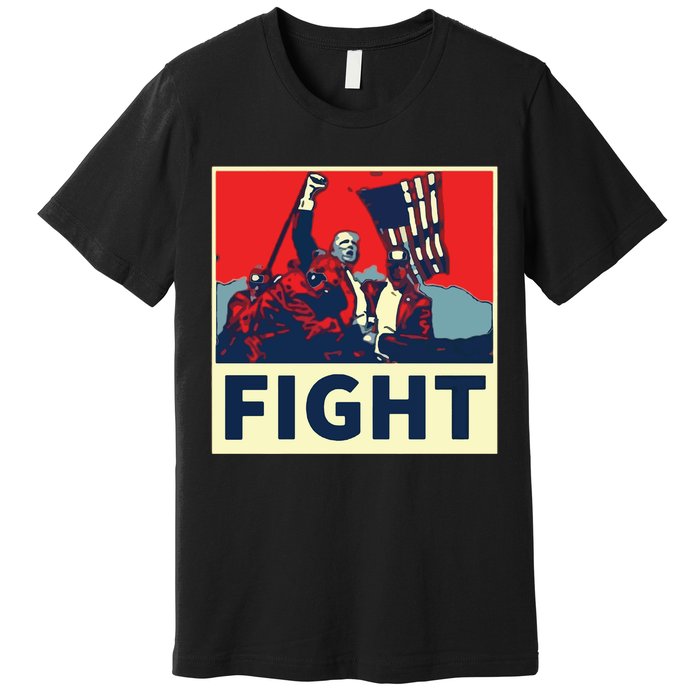 Fight Donald Trump I Stand With Trump Make America Great Again Premium T-Shirt