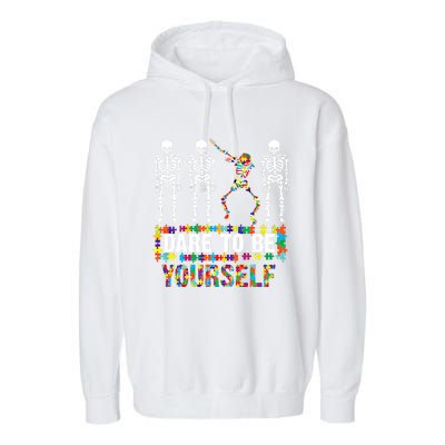 Funny Dare To Be Yourself Cute Autistic Gift Garment-Dyed Fleece Hoodie