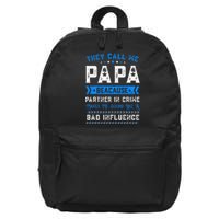 FatherS Day They Call Me Papa Because Partner In Crime 16 in Basic Backpack