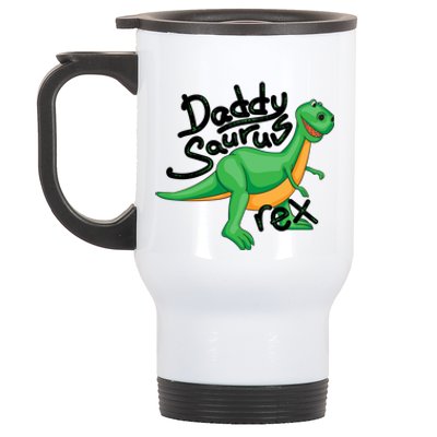 Funny Daddysaurus Trex And Dinosaur Lovers Funny Gift Stainless Steel Travel Mug