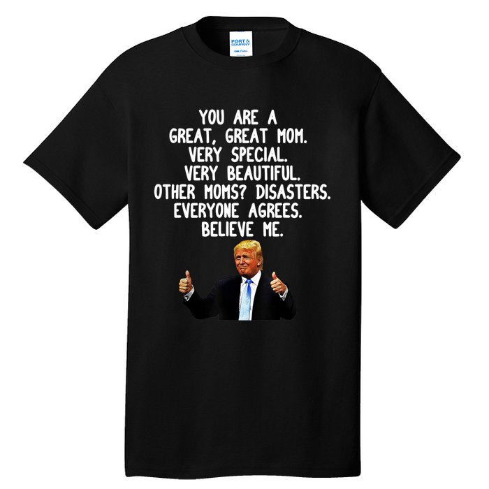 Funny Donald Trump Gift For Mother's Day Gag Gift Conservative Mom Tall T-Shirt