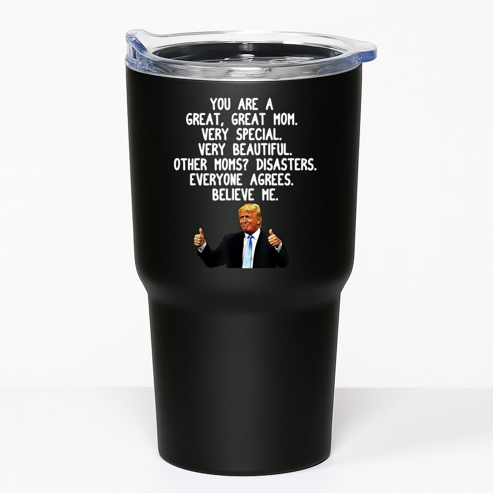 Funny Donald Trump Gift For Mother's Day Gag Gift Conservative Mom Tumbler