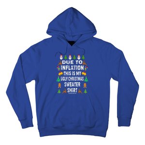 Funny Due to Inflation This is My Ugly Sweater For Christmas Hoodie