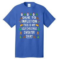 Funny Due to Inflation This is My Ugly Sweater For Christmas Tall T-Shirt