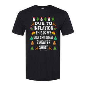 Funny Due to Inflation This is My Ugly Sweater For Christmas Softstyle CVC T-Shirt