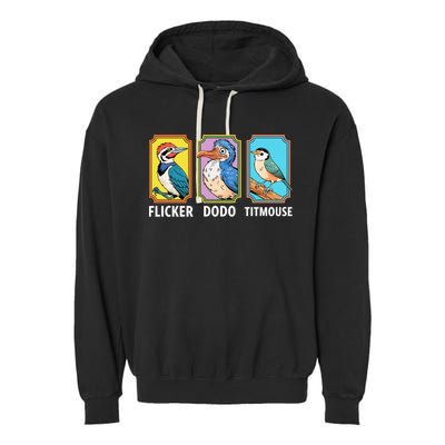 Flicker Dodo Titmouse Bird Lover Garment-Dyed Fleece Hoodie
